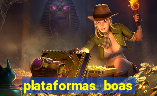 plataformas boas para jogar fortune tiger